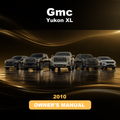 2010 GMC Yukon XL Owners Manual