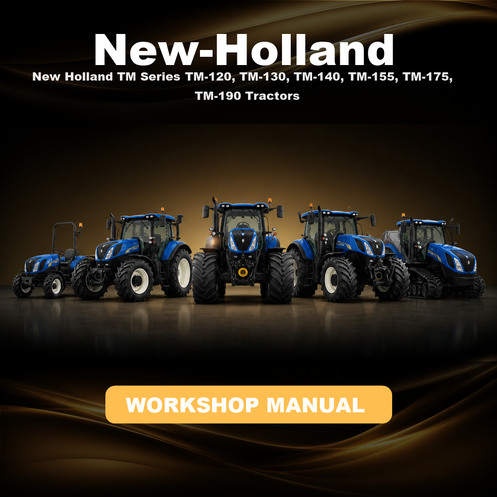 New Holland TM Series TM-120, TM-130, TM-140, TM-155, TM-175, TM-190 Tractors Complete Workshop Service Repair Manual
