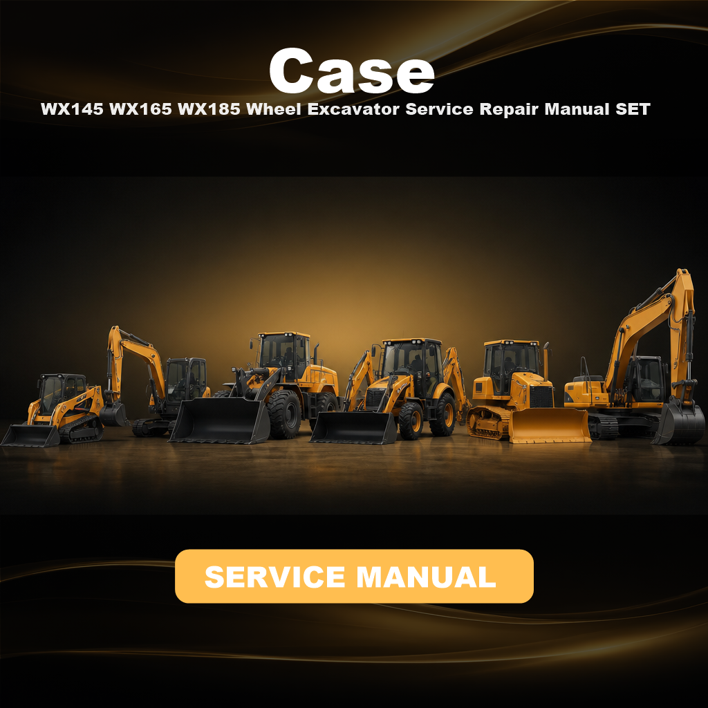 CASE WX145 WX165 WX185 Wheel Excavator Service Repair Manual SET