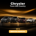 2013 CHRYSLER Town And Country Service & Repair Manual