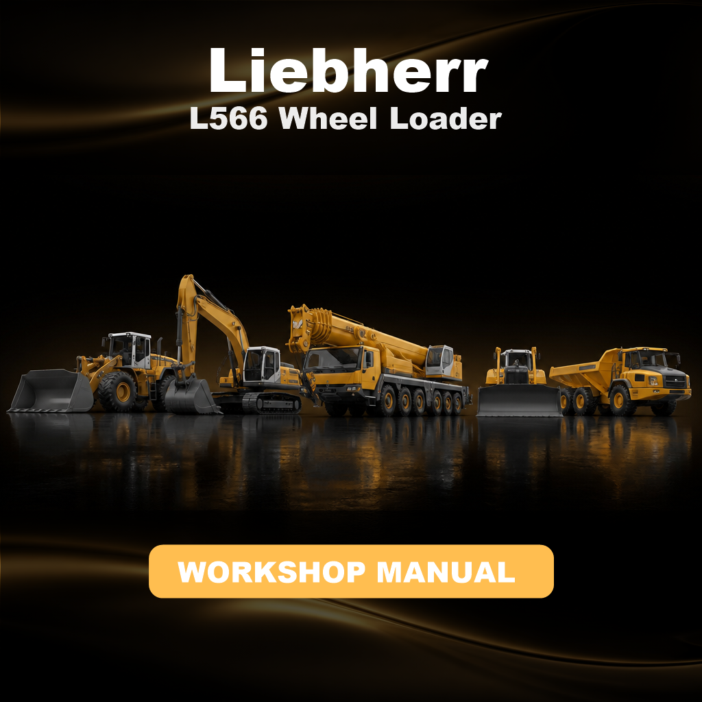 LIEBHERR L566 Wheel Loader Workshop Repair Service Manual